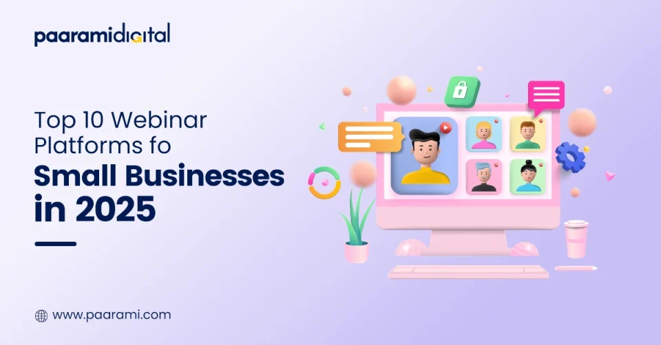 Top 10 Webinar Platforms for Small Businesses in 2025